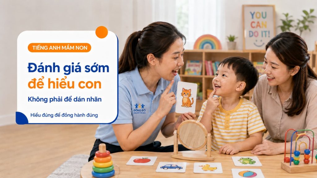 Chuyên viên và mẹ đánh giá sớm cho trẻ